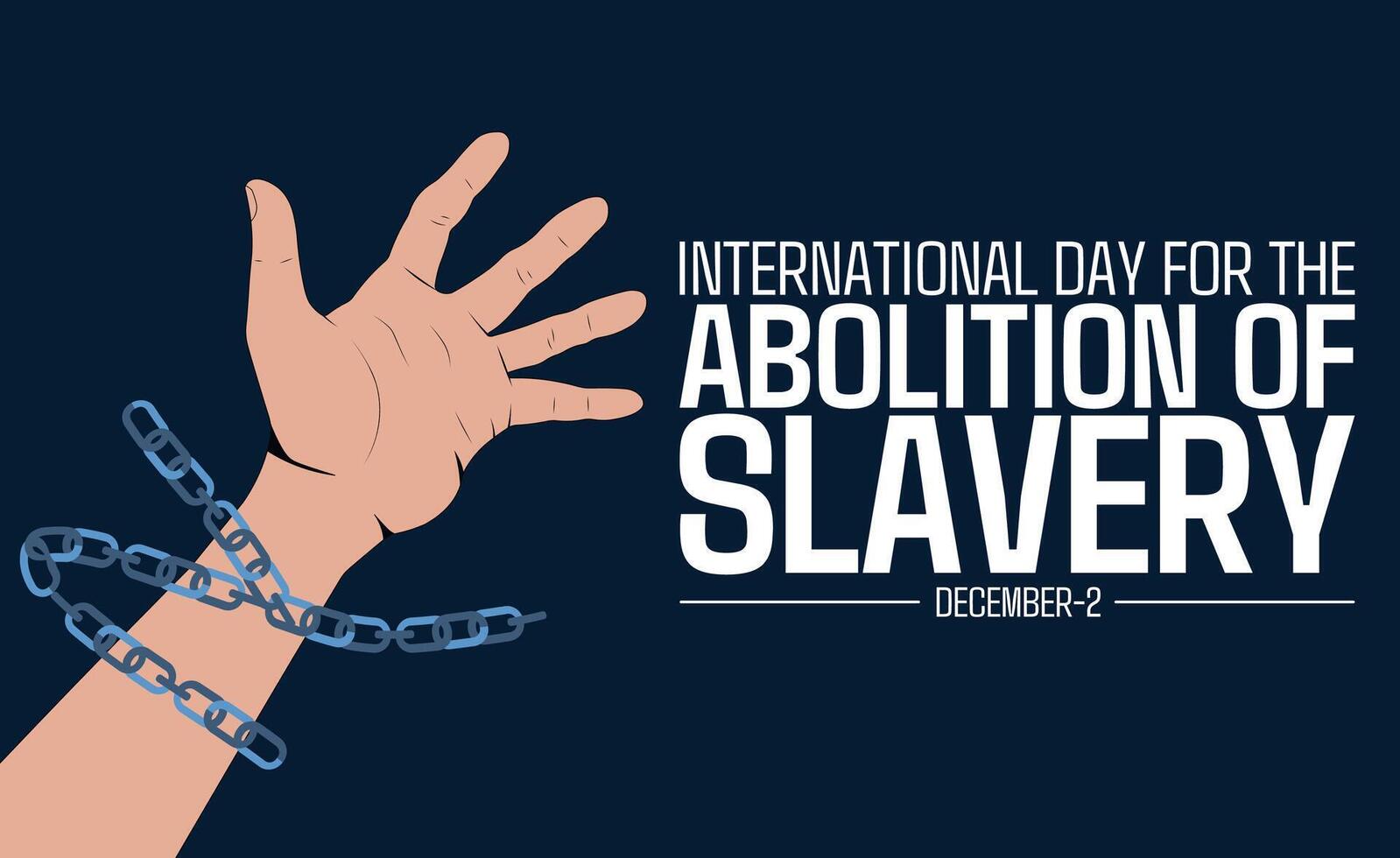The Ongoing Fight Against Modern Slaverys, International Day for the Abolition of Slavery vector