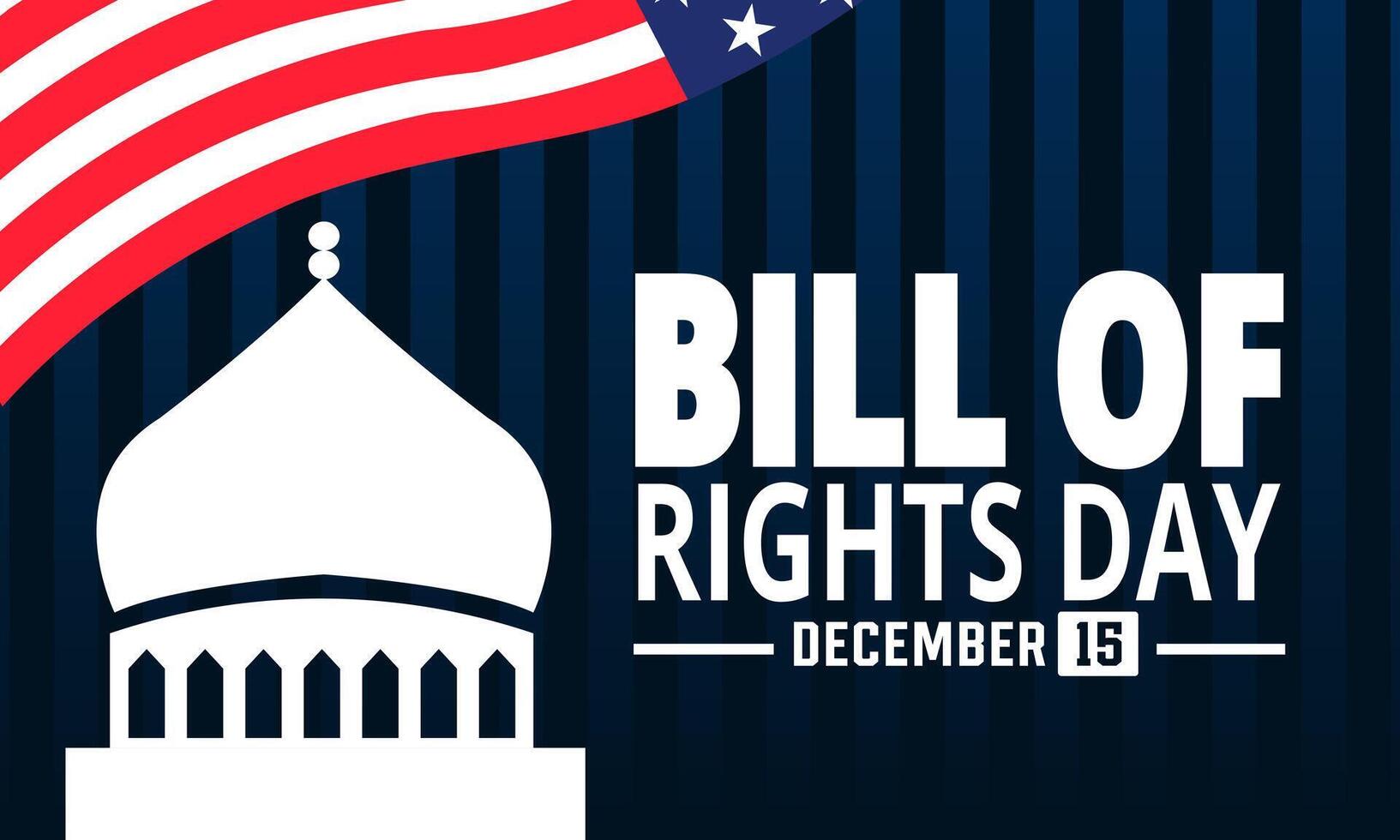 Bill of Rights Day. American Bill of Rights Day Creative Concept. vector