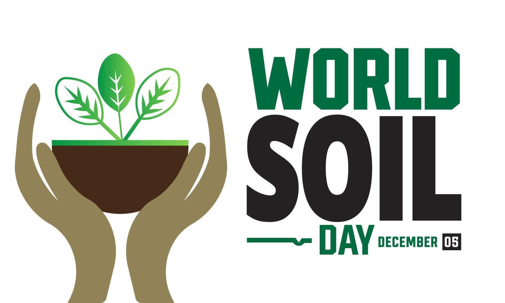 World soil day background. Celebrating world soil day on December 5th. Suitable for banners, social media, posters etc vector