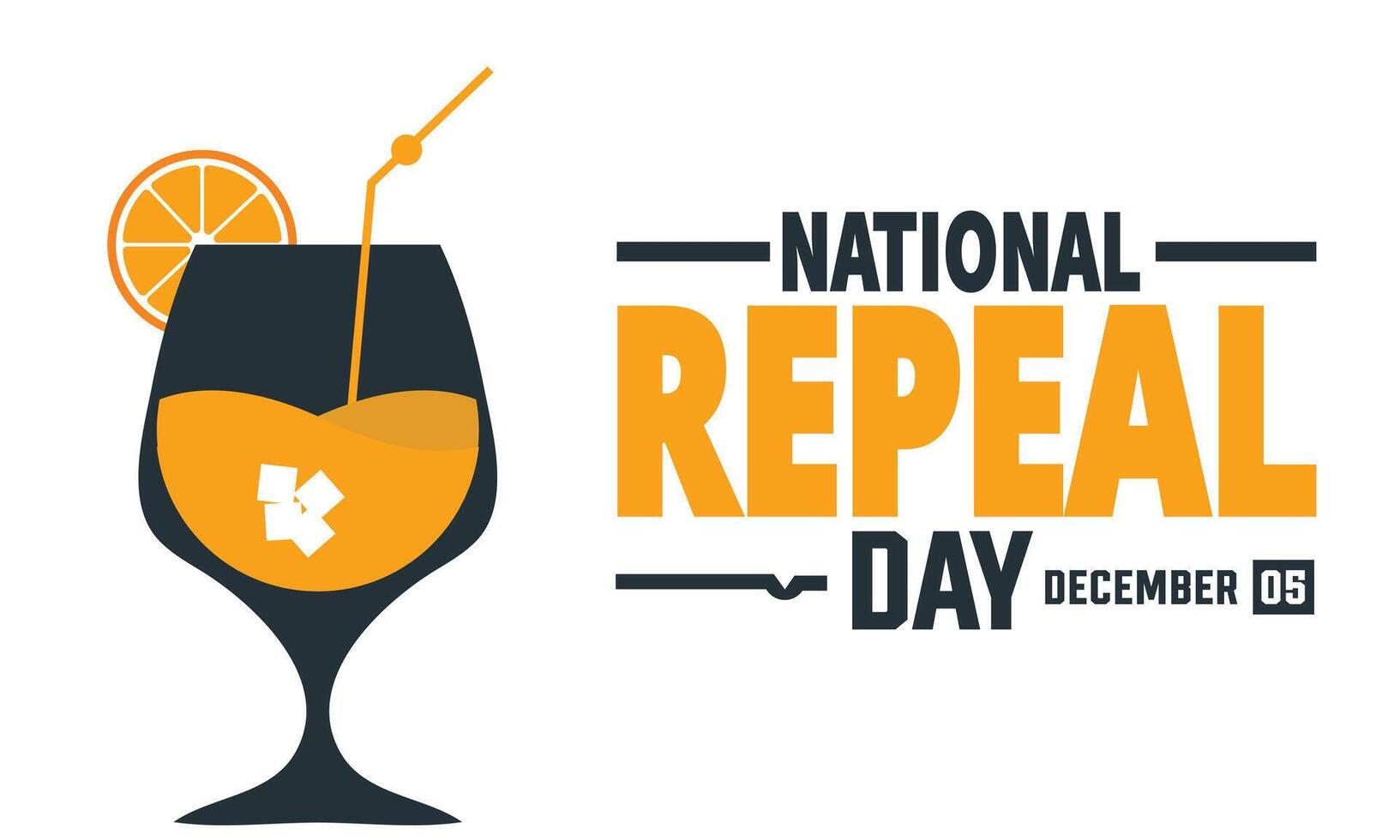 National Repeal Day. December 5. Holiday concept. Template for background, banner vector