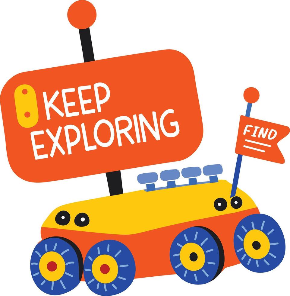 A flat sticker of space rover with keep exploring typography vector