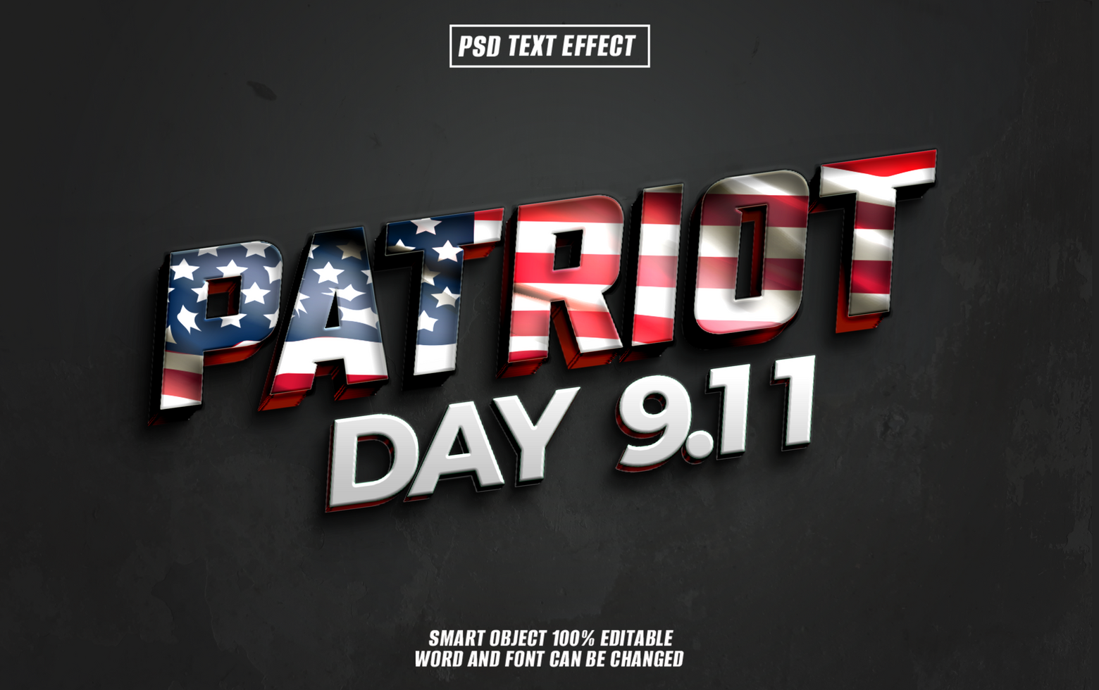 3D text effect with the American flag for Patriot Day 9 11 psd