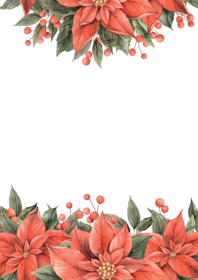 Christmas red poinsettia flower, green leaves and red berries. Watercolor botanical frame hand drawn in Christmas style. Drawing for Christmas and New Year holidays, invitations, cards, banners. vector