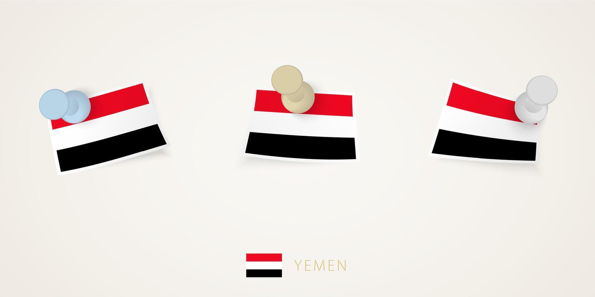 Pinned flag of Yemen in different shapes with twisted corners. pushpins top view. vector