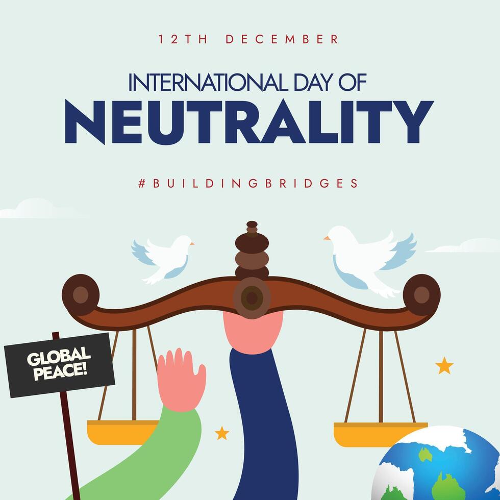 Day of Neutrality celebration banner, post with a hand holding justice scales, doves, globe. vector