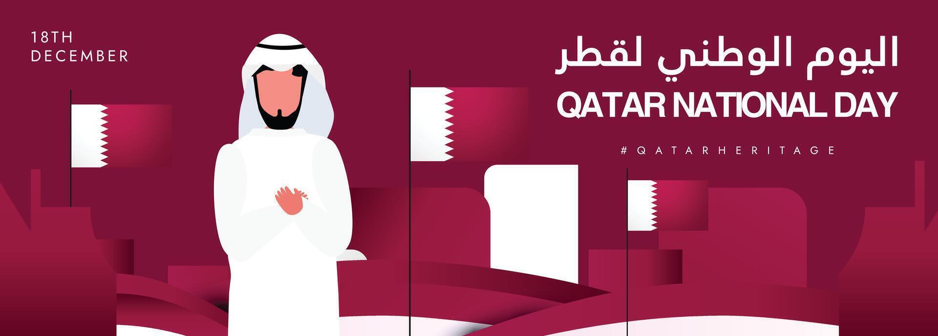 Qatar national day 18th December holiday cover banner, post, card. National day of Qatar post with its flags, a Qatari wearing thobe, abstract art elements. Arabic text translation Qatar national day vector