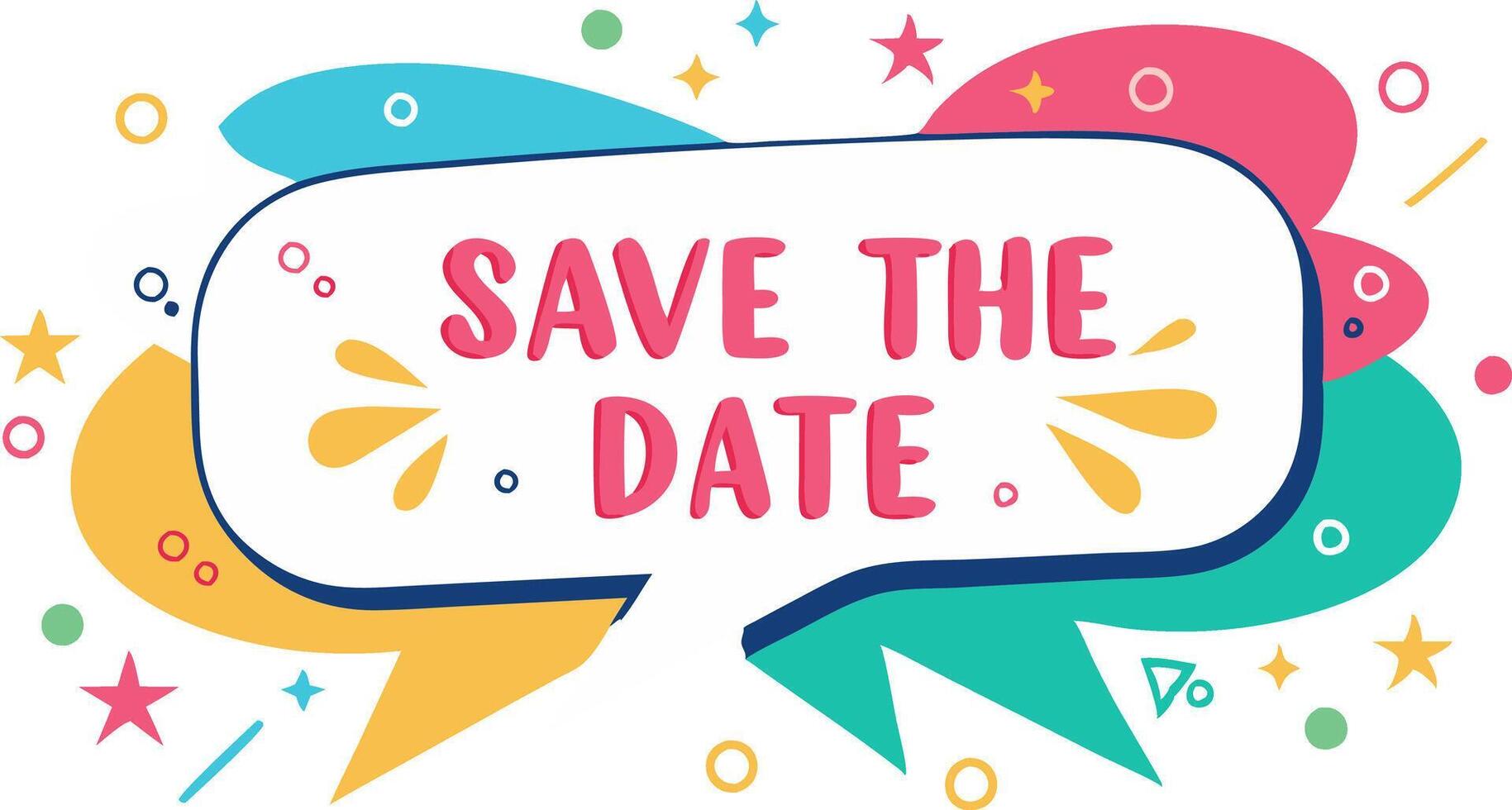 Save the date speech bubble. Loudspeaker. Banner for business, marketing and advertising. Chat tip banner. Language hint. Great text for promotion. Banner in social networks. illustration vector