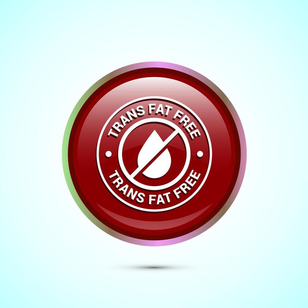 Trans fat free icon design illustration, Zero trans fat icon for healthy concept, Red Color Round Button Design vector