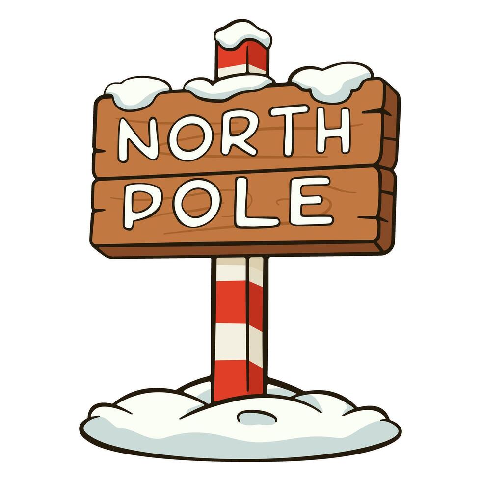 Wooden sign covered in snow with the words North Pole. Cartoon illustration vector