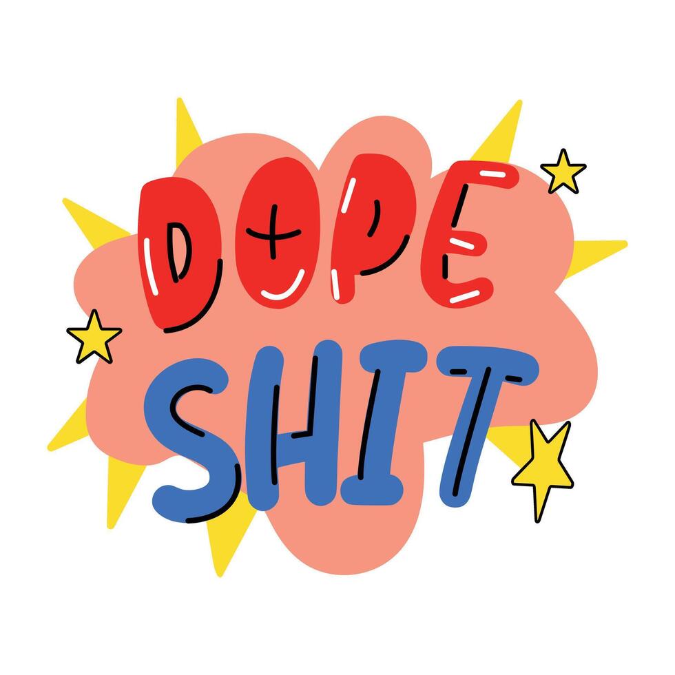 A flat sticker of dope slang vector