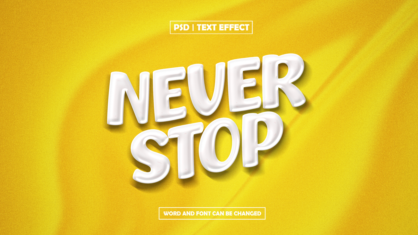 never stop editable text effect psd