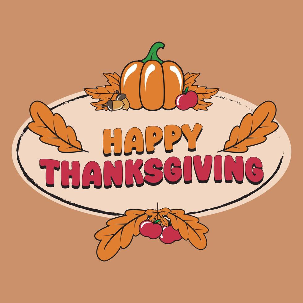 Happy Thanksgiving Day with pumpkin and orange leaves in Vintage Retro Cartoon Illustration for sticker, badge, patch, banner, greeting card, invitation vector