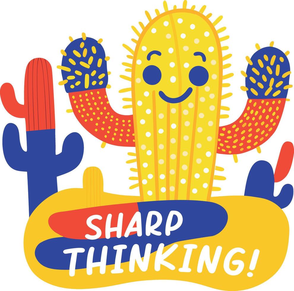 A flat sticker of a cute cactus with sharp thinking typography vector