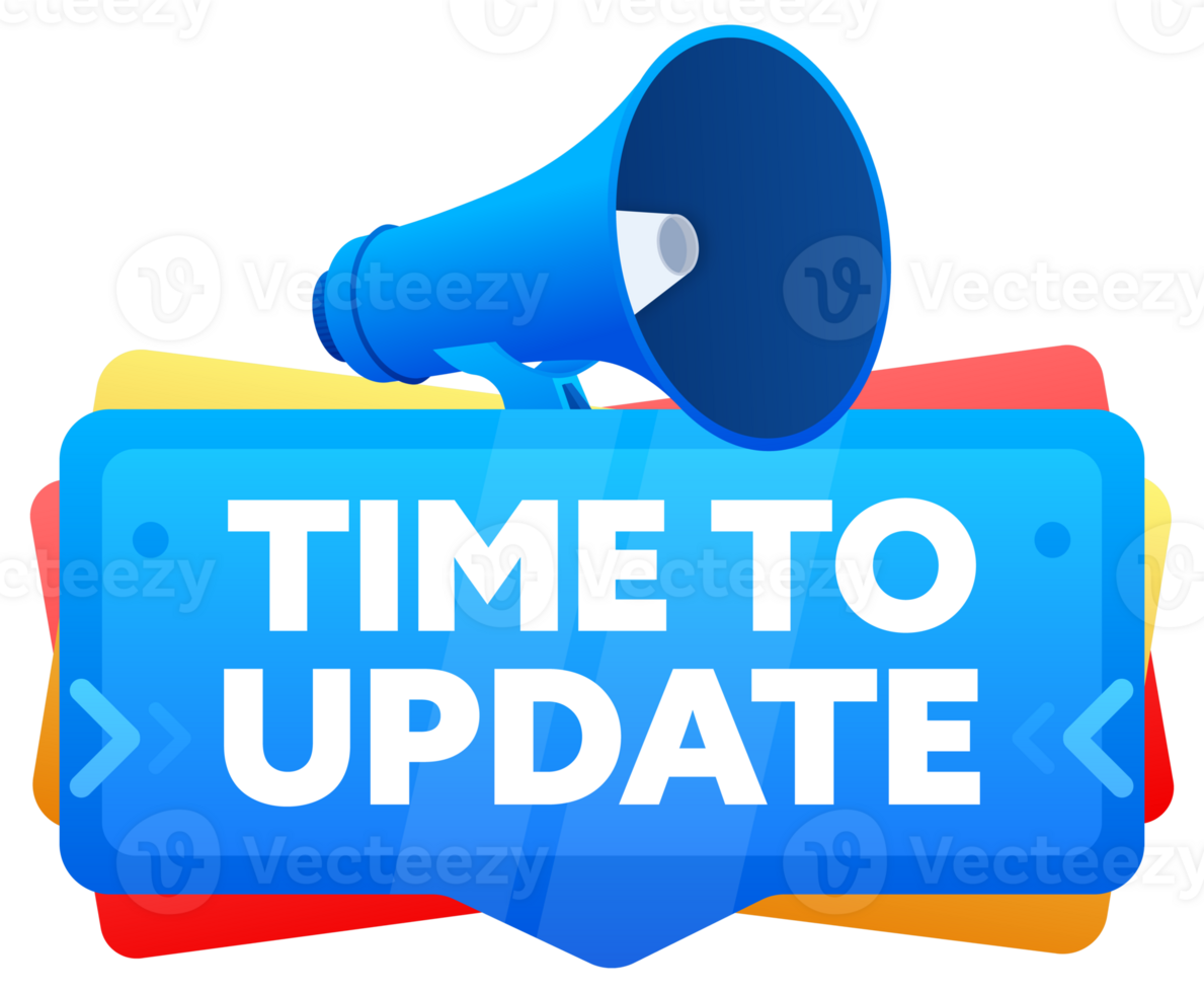 Time to update. Badge with megaphone banner, label. Marketing and advertising. illustration png