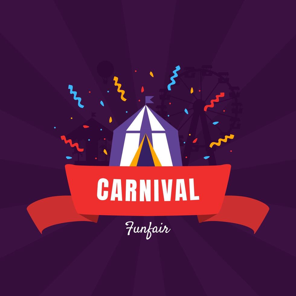 Carnival Funfair Banner Template with Circus Tent, Amusement Park Poster, Design Element Can Be Used for Invitation Card, Flyer, Coupon Illustration vector