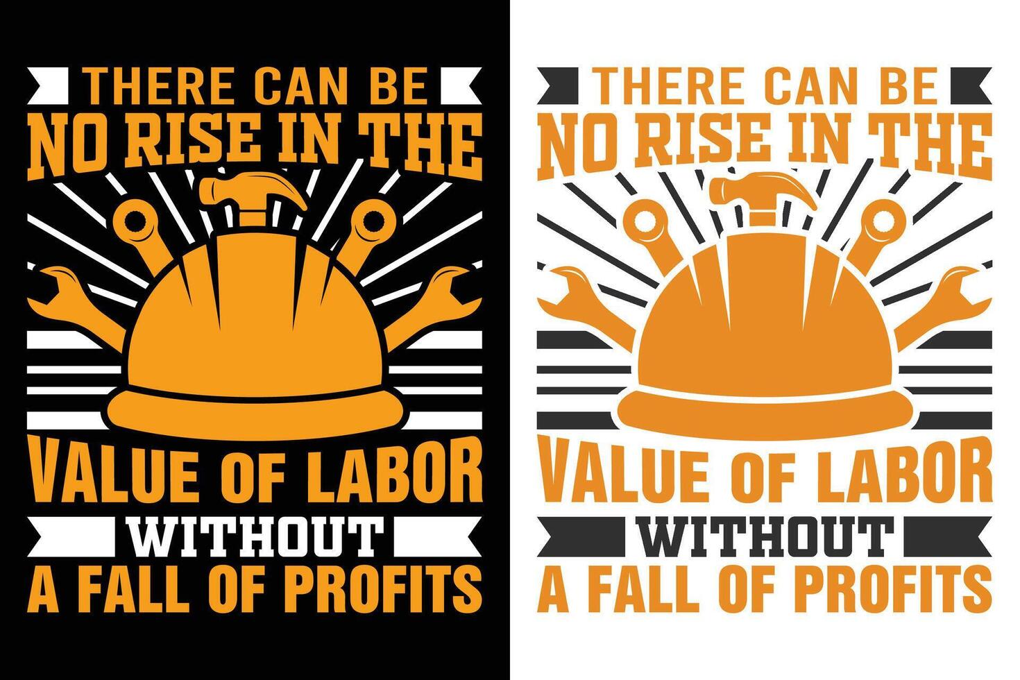 There Can Be No Rise In The Value Of Labor Without A Fall Of Profits vector