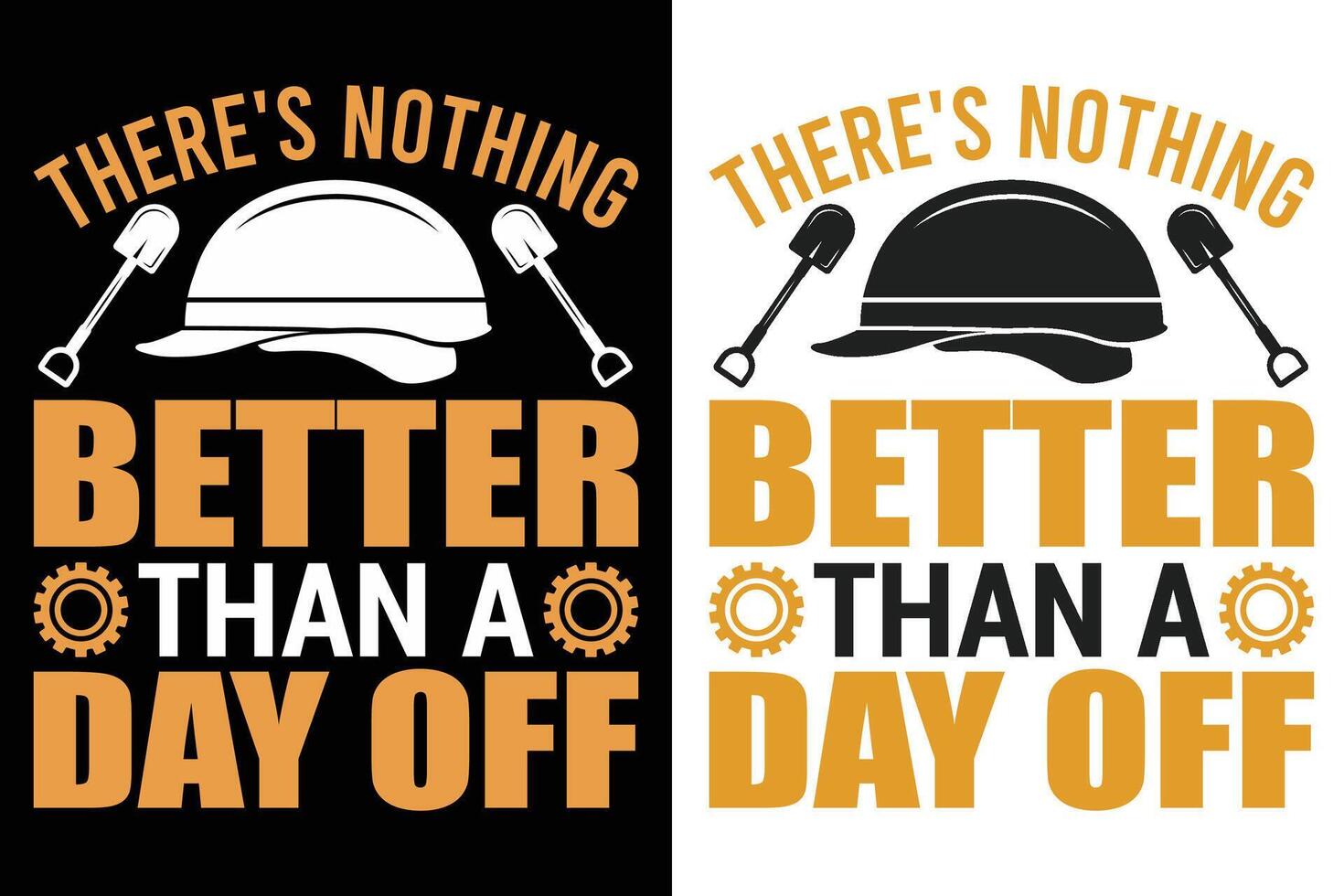 There's Nothing Better Than a Day Off Typography Print Design vector