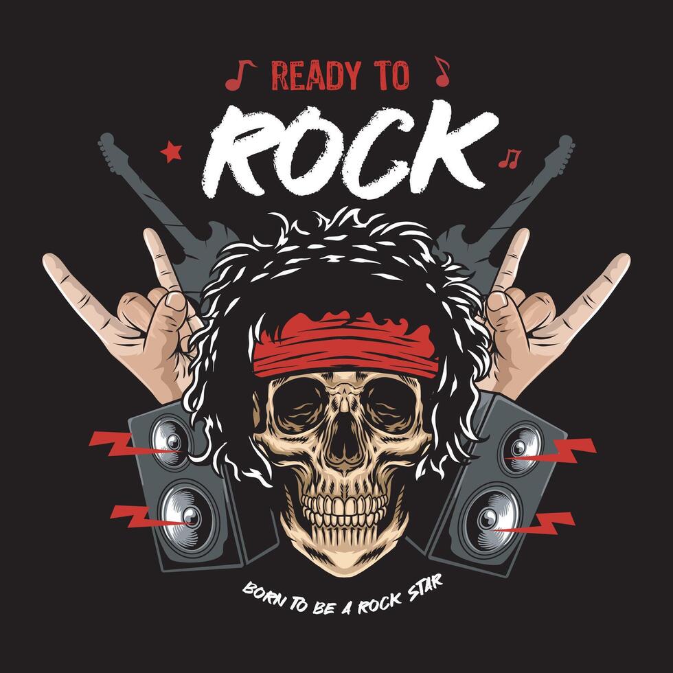 Ready to Rock slogan with Rock and Roll Finger Sign, Skull Head, Guitar, and Speaker Illustration for Apparel vector