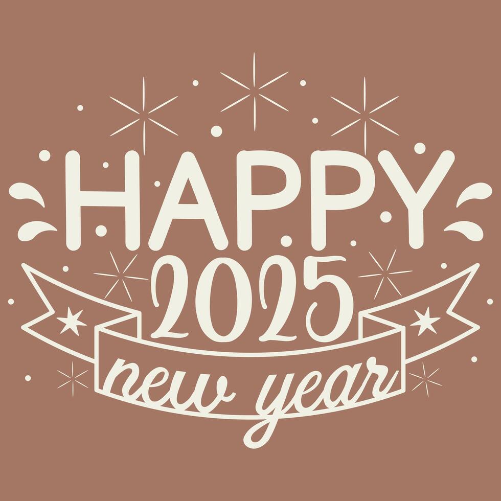 Festive 2025 Happy New Year design with hand lettered typography for greeting cards, posters, social media, gift wrap, and holiday decor. vector