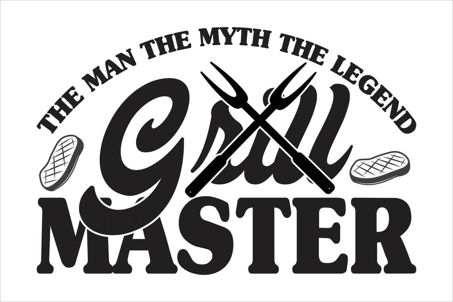 the man the myth the legend grill master vector