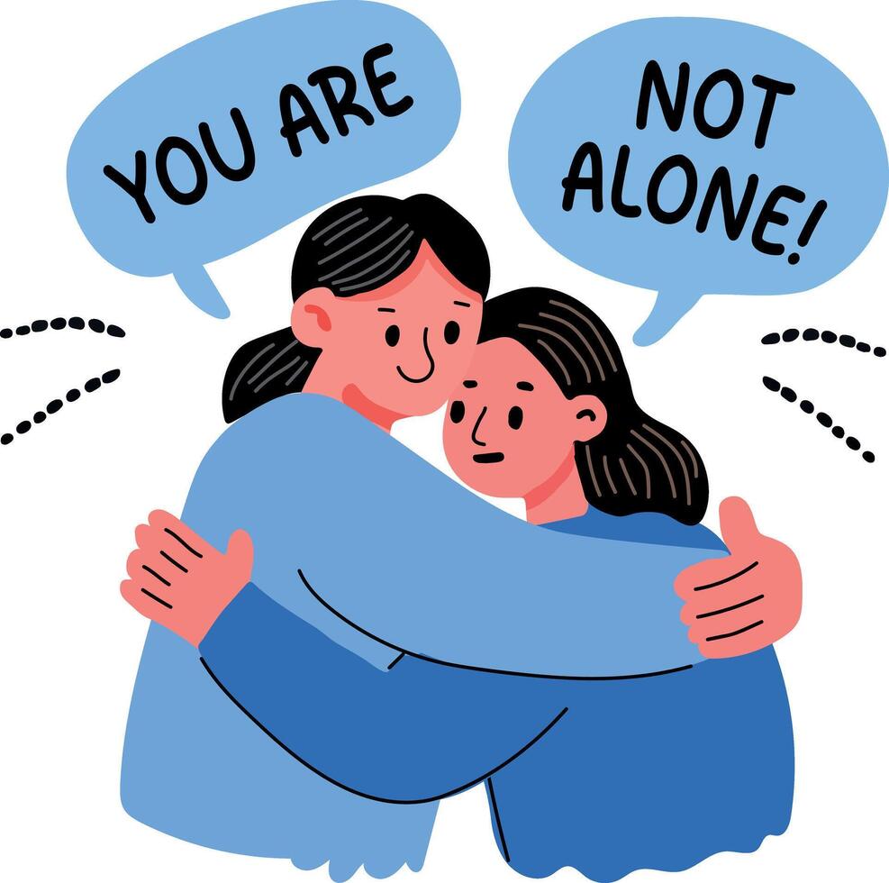 A flat sticker of two people hugging with you are not alone typography vector