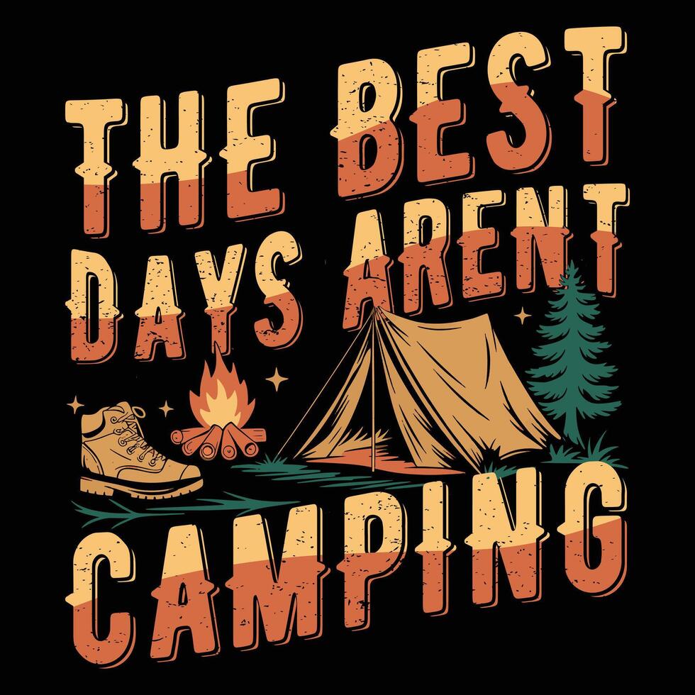The Best Days Are Spent Camping T-Shirt vector