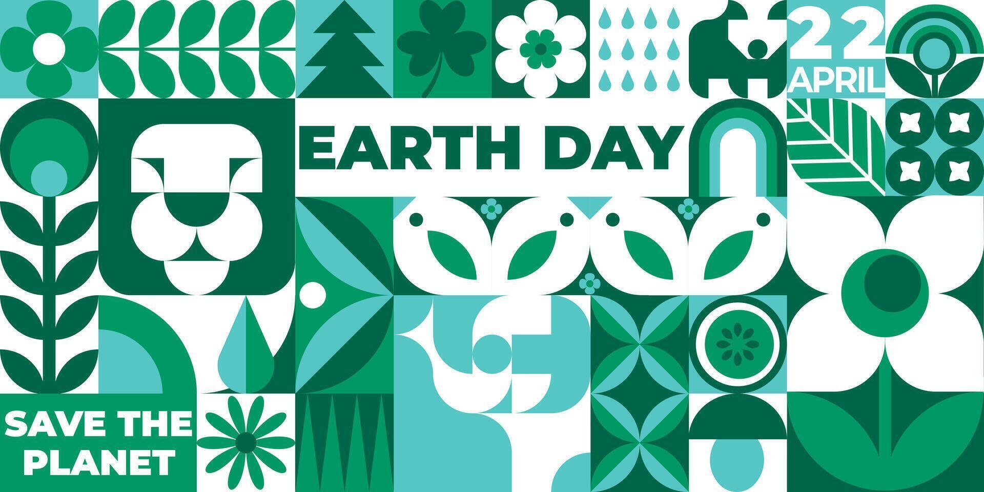 Happy Earth day geometric seamless pattern in green and blue colors. April 22. Mosaic background, banner, poster with plants, flowers, animals and simple forms. Neo geo art. Swiss style. vector