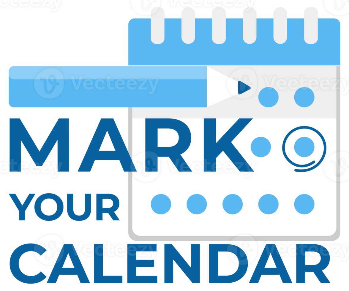 Calendar with the phrase MARK YOUR CALENDAR , ideal for event planning, reminders, and scheduling promotions png