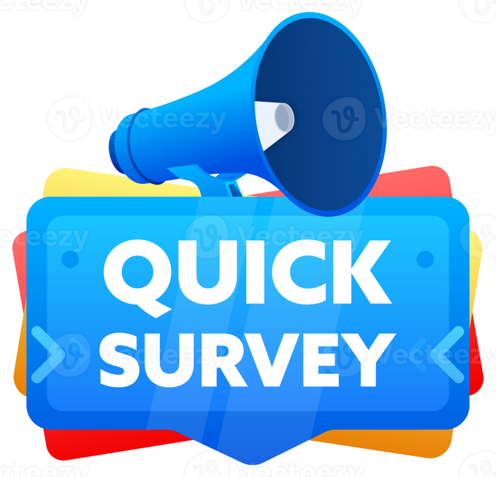 Quick survey. Badge with megaphone banner, label. Marketing and advertising. illustration png