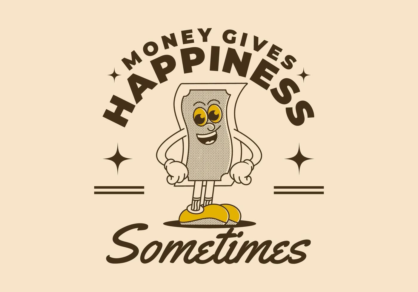 The money gives happiness, sometimes. Money mascot character in standing pose with happy face, retro illustration vector