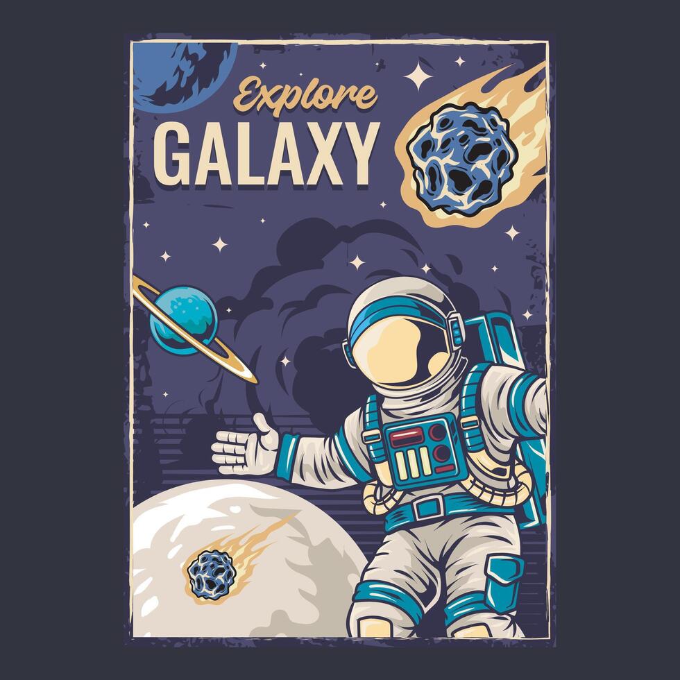 Explore Galaxy Astronaut Spaceship Meteor Saturn Planet Poster Illustration vector