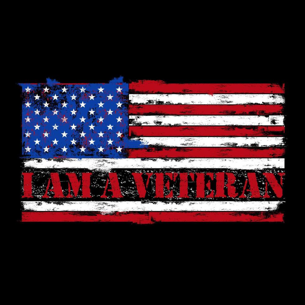 Grunge Style American Flag, I Am A Veteran With American Flag, idea for t-shirt, banner, poster, us flag 1776 vector