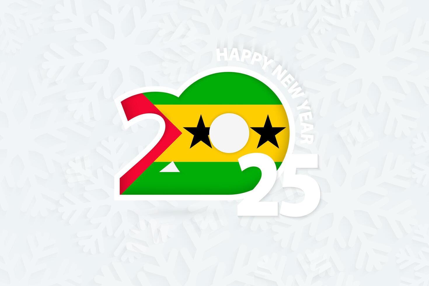 New Year 2025 for Sao Tome and Principe on snowflake background. vector