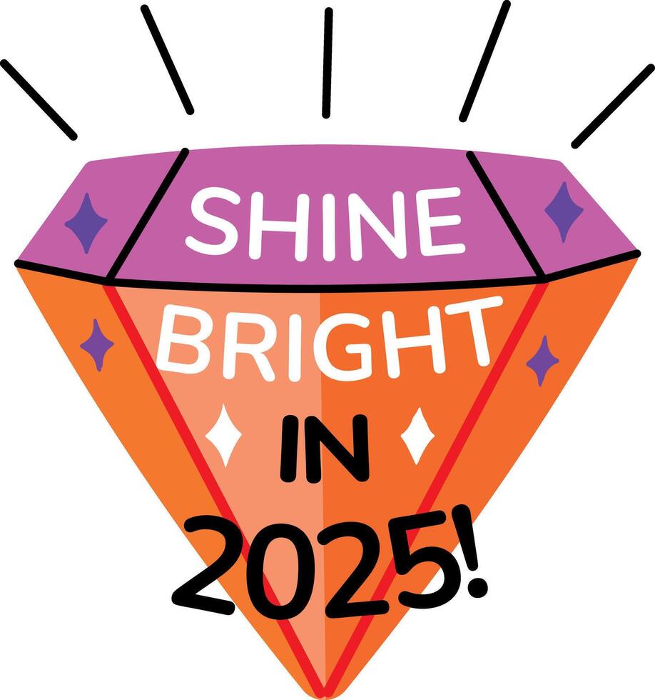 A flat sticker of a diamond with shine bright in 2025 typography vector