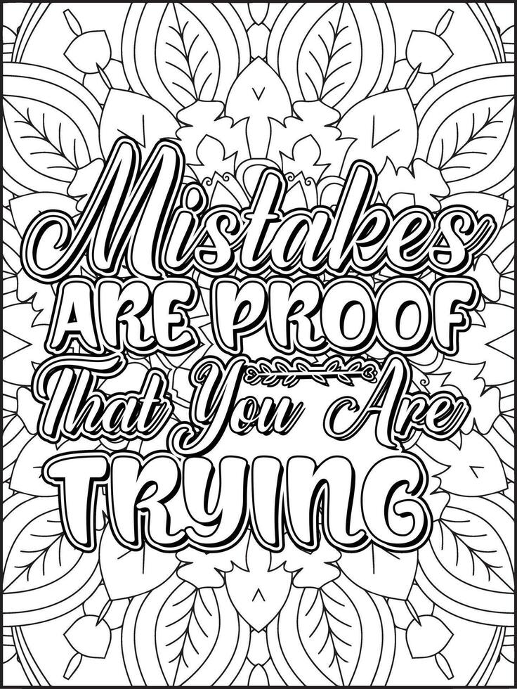 Mistakes are Proof That You are Trying Quote Coloring Page for Adults. vector