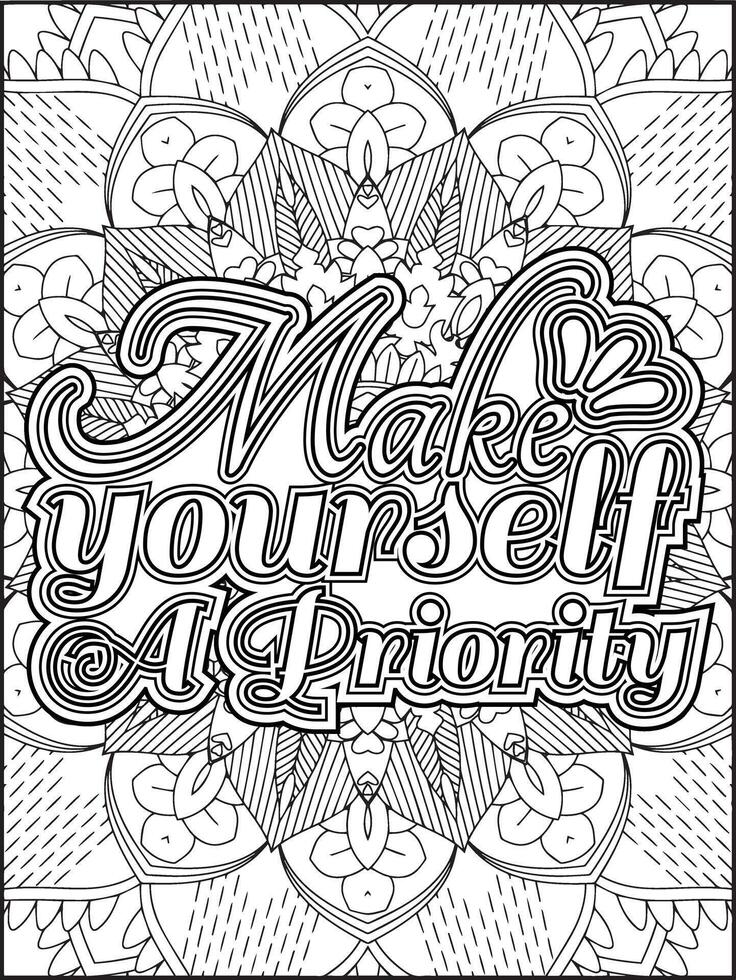 Make Yourself A Priority Quote Coloring Page. vector