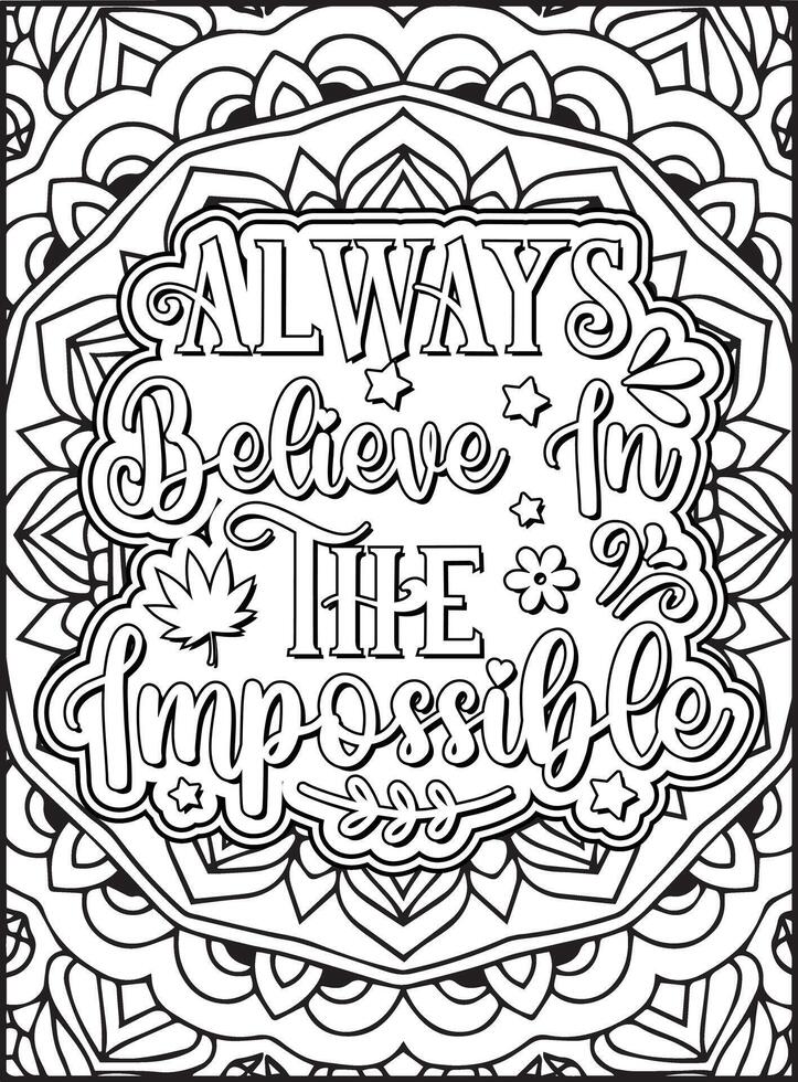 Always believe in the impossible quote coloring sheet. Inspirational mandala coloring page. vector