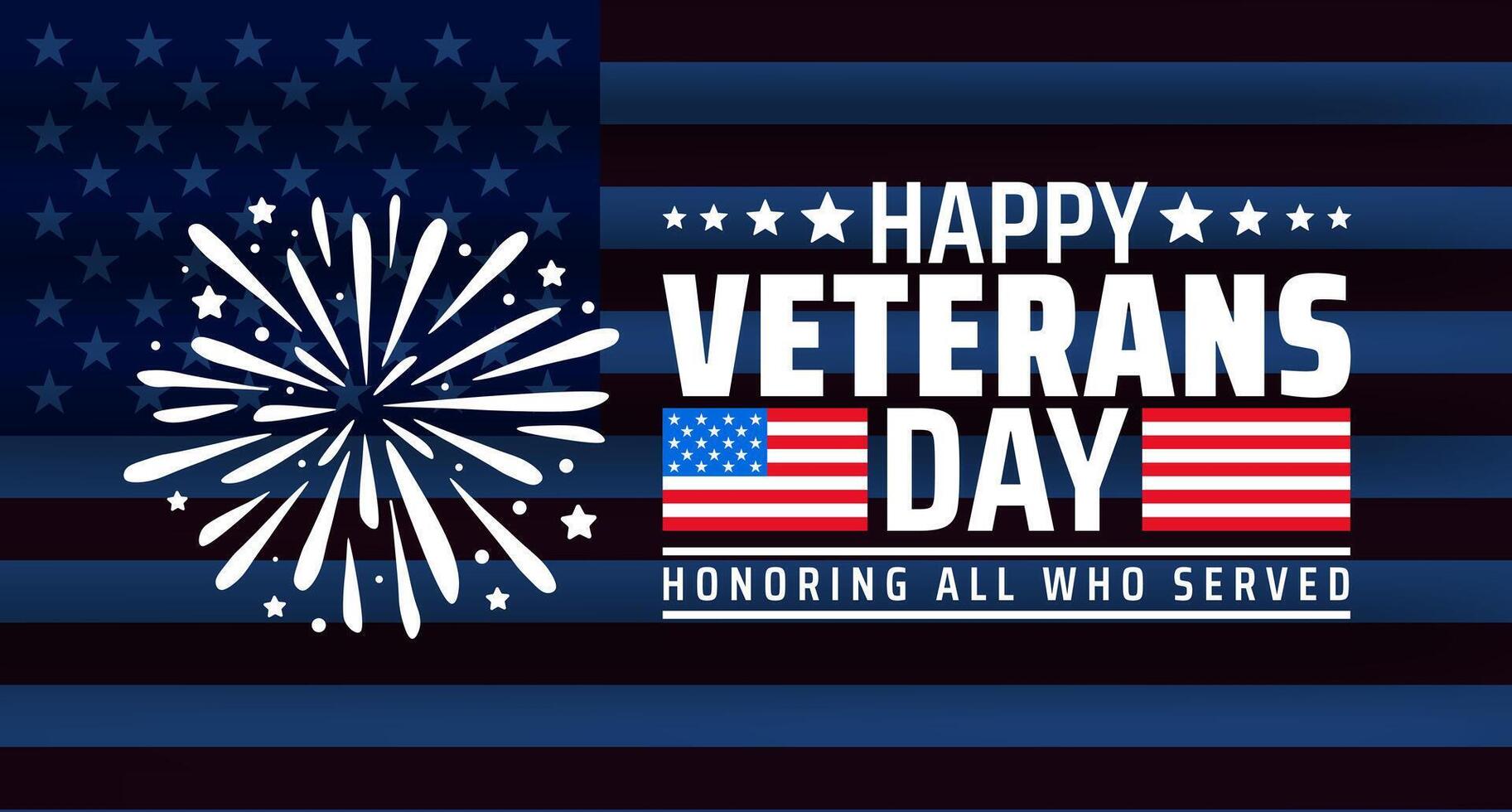 happy Veterans day celebration background or banner design template with fireworks. Honoring all who served. Veterans day background with American flag. vector