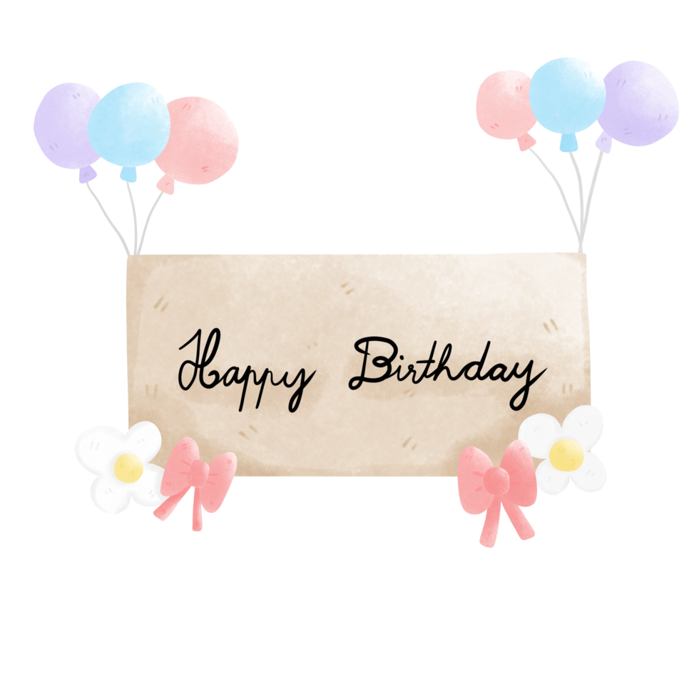 birthday card with balloons and flowers on transparent background png