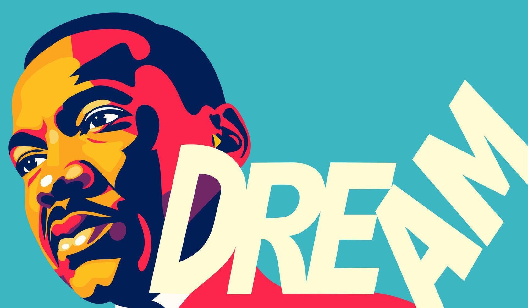 Martin Luther King Day. Dream. Celebrate MLK Day. bright poster vector