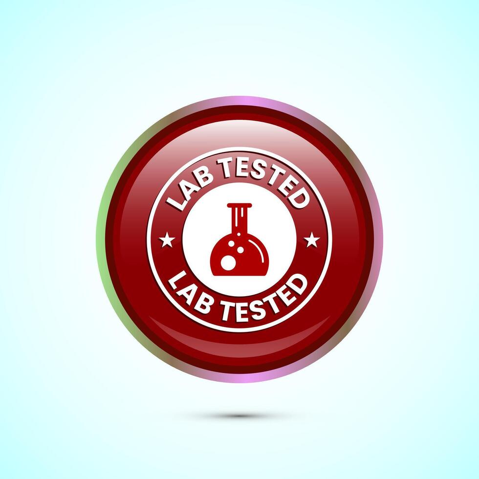 Lab tested icon. Laboratory testing product quality certificate symbol, Clinically certified, Red Color Round Button Design vector