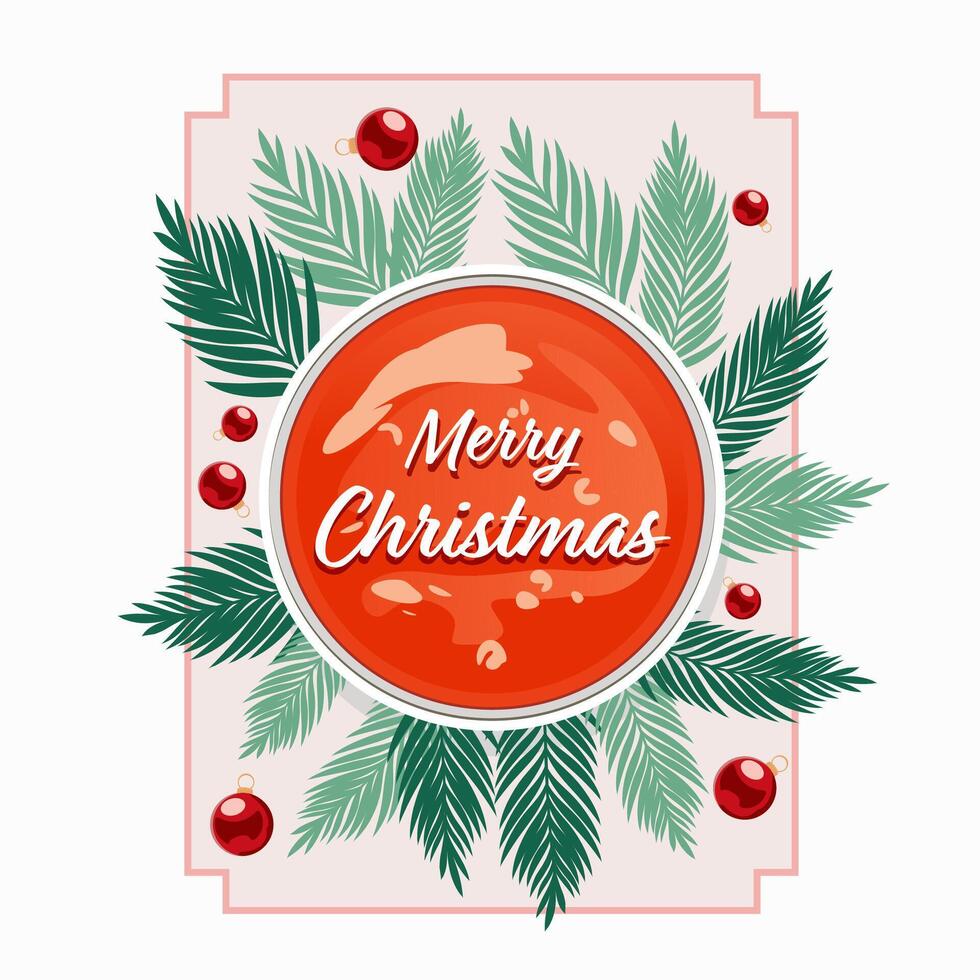 Merry Christmas Greeting Card with Top View of Soup Bowl Surrounded by Fir Leaves and Baubles on Tray. vector