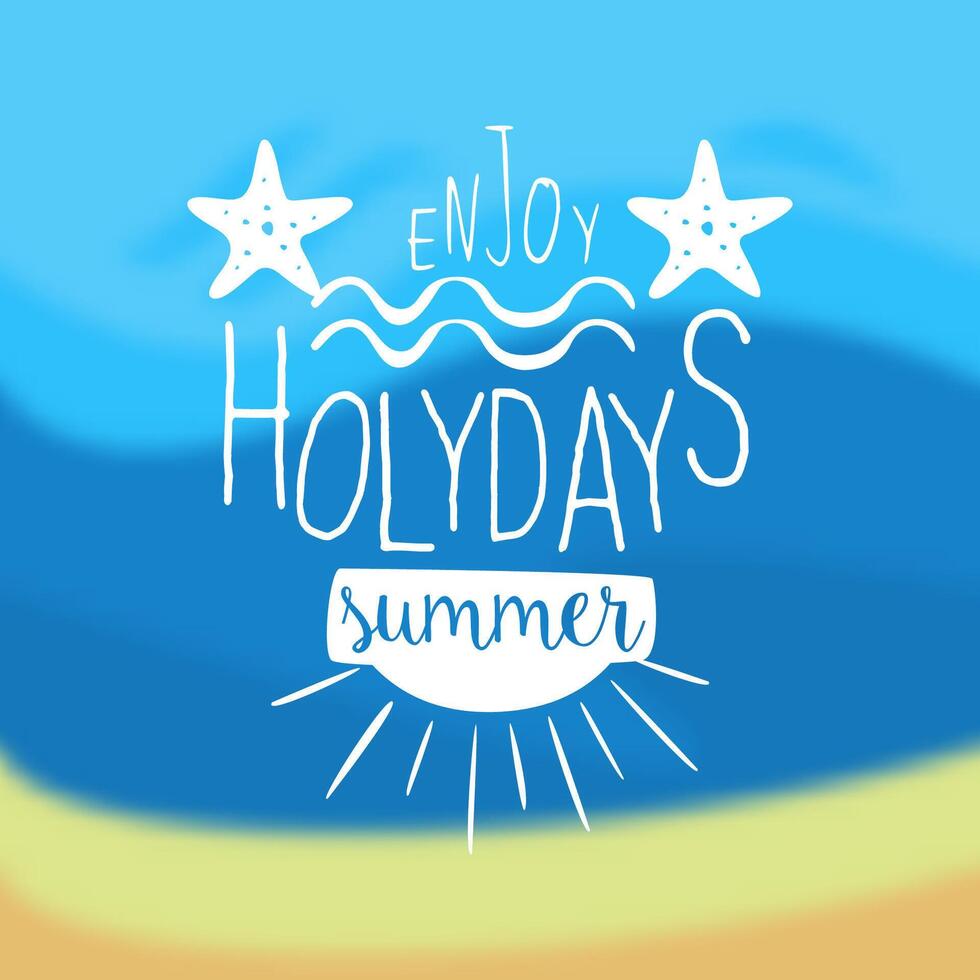 Enjoy Summer Holidays Vintage Template, Design Element Can Be Used for Banner, Label, Badge, Poster, T-shirt Print, Flyer Illustration vector