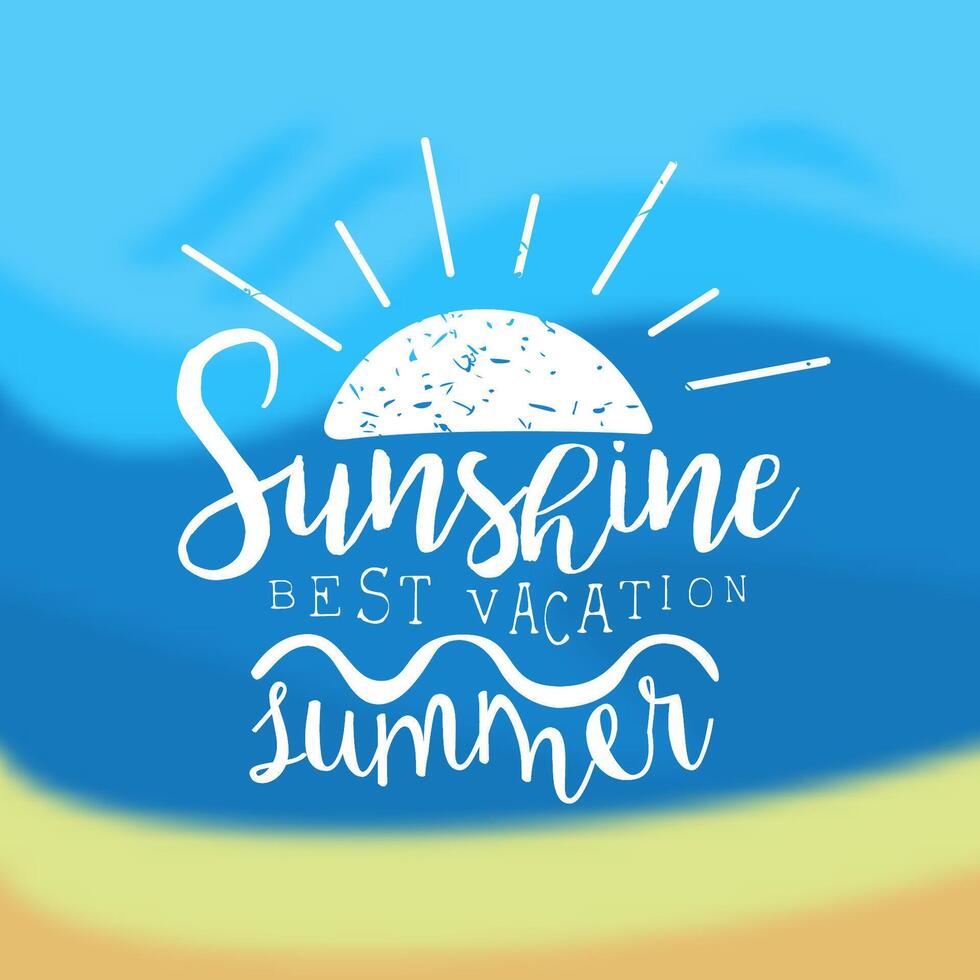 Sunshine Summer, Best Vacation Template, Design Element Can Be Used for Banner, Label, Badge, Poster, T-shirt Print, Flyer Illustration vector