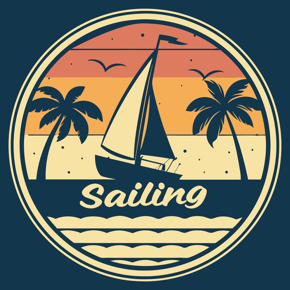 a sailing logo with palm trees and the word sailing T-Shirt Design vector