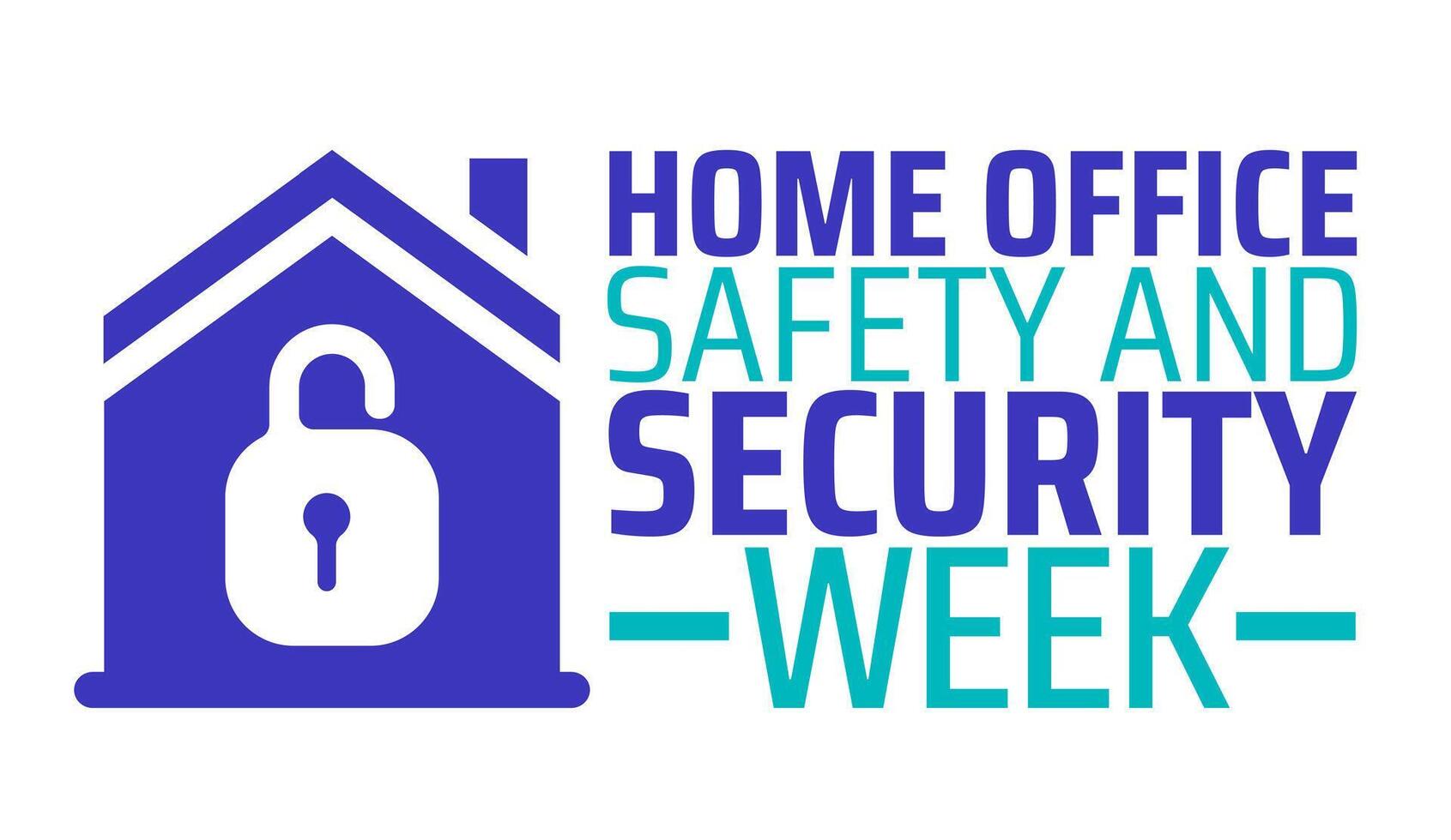 Home Office Safety and Security Week background banner vector