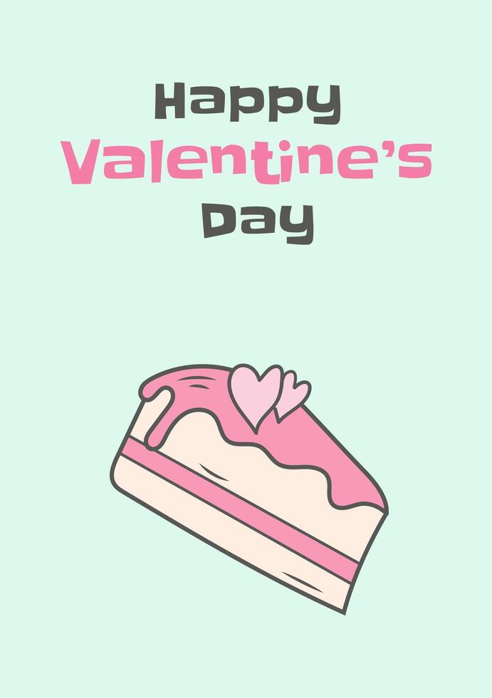 Doodle Card of Valentine's Day with Piece of Cake and Greeting Text. Design Poster Greeting Template. Love Background for Mother's, Women's Day. Banner for Web, Social Media, Story, Sale. vector