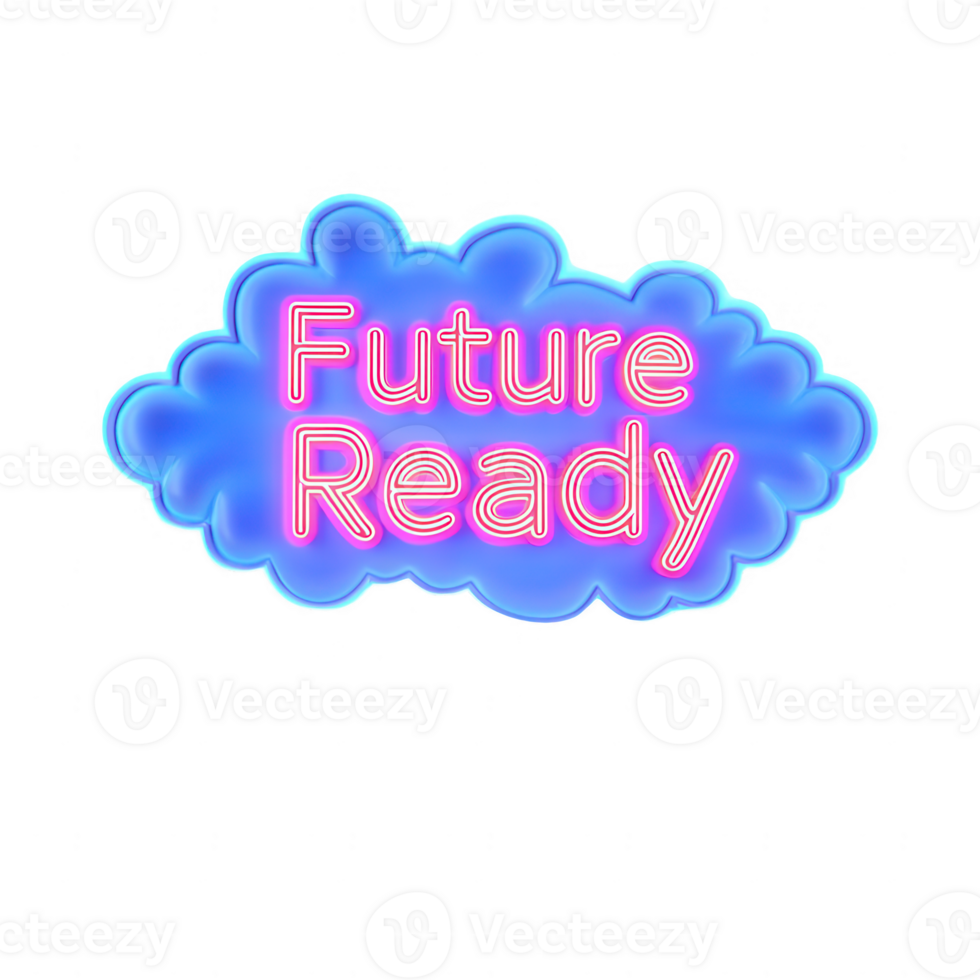 A vibrant neon sign with the phrase 'Future Ready' glowing against a colorful cloud background. png