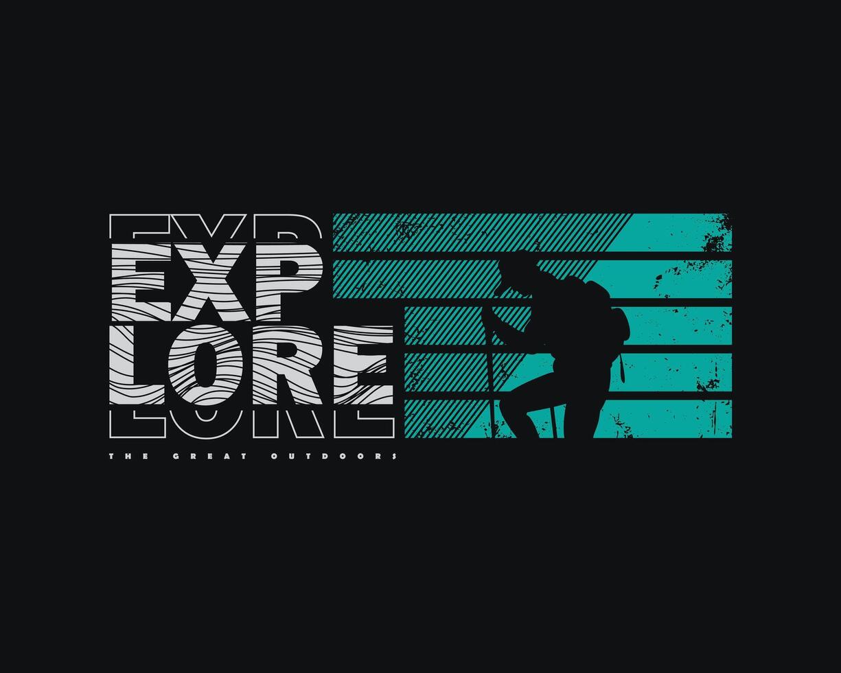 Explore outdoor stylish t-shirt and apparel abstract design. print, typography, poster vector