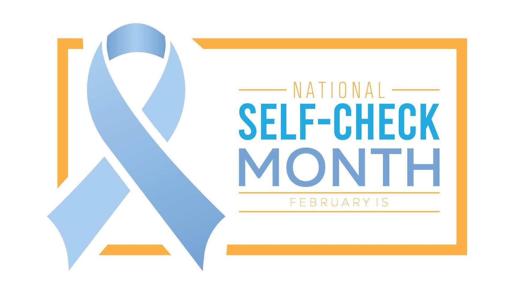 National Self Check Month creative concept design. template for banner, greeting card, poster, prints, social media, flyer ,with background. vector